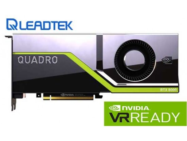 LEADTEK NVIDIA QUADRO RTX 8000 48GB GDDR6 PCIe 3.0